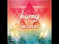 Mecnun (Kougan Ray Remix) - Buray