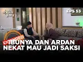 Ibunya Lala Dan Ardan Nekat Untuk Menjadi Saksi - CINTA SEPENUH JIWA | EPS. 53 EXTENDED VERSION