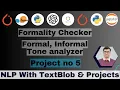 Formality Checker For Text Using Python Analyzing Text for Formal and Informal Tone Using NLP