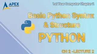 Python Comments Basic Python Synatx Structure 11th Computer - Ch 2