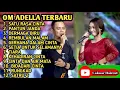 Download Lagu OM ADELLA TERBARU - SATU RASA CINTA - PANTUN JANDA || DIFARINA INDRA