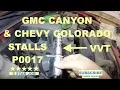 GMC Canyon stalls code p0017 and Chevy Colorado
