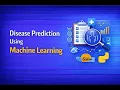 Building Accurate Disease Prediction Models with Machine Learning A Step-by-Step Guide