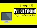 Python Tutorial Lesson 5 Python Variables