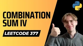 377 Combination Sum IV - LeetCode Python Solution