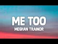Download Lagu 「1HOUR + LYRICS」 Meghan Trainor - Me Too (Lyrics)
