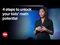 4 Steps to Unlock Your Kid s Math Potential Shalinee Sharma TED