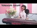 TERKAGUM KAGUM - JULIETHA SFIATARI (Cover)
