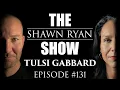 Tulsi Gabbard - The Dark Behaviors of the Democratic Party SRS
