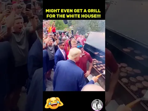 Donald Trump - MIGHT EVEN GET A GRILL FOR THE WHITE HOUSE!!!