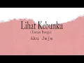 Lihat Kebunku (Taman Bunga) - Aku Jeje (lirik)