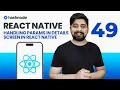 Handling params in details screen in react native