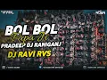 Lagu Bol Bol Papaji | Pradeep Dj | Competition Dailouge Mix | Dj Ravi Rvs