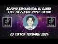 Download Lagu DJ BOJOMU SEMANGATKU FULL BASS || DJ JAWA VIRAL TIKTOK 2024 !!