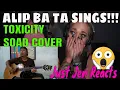 Download Lagu Alip Ba Ta TOXICITY REACTION | Alip Ba Ta Covers System Of A Down | Just Jen Reacts To Alip Ba Ta
