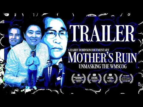 TRAILER - MOTHER'S RUIN: UNMASKING THE WMSCOG (2023)