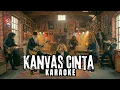 Lagu KANVAS CINTA - KARAOKE | JATITONES 