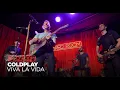 Download Lagu Coldplay - Viva La Vida (Live in Nova’s Red Room, Sydney)