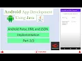 Android Parse XML and JSON - Android App Development Android studio tutorial VTU MAD Lab