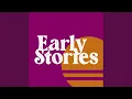 Download Lagu Early Stories