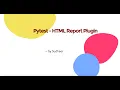 PyTest HTMLReport Plugin