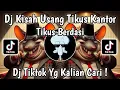 Download Lagu DJ TIKUS BERDASI - DJ TIKUS BERDASI TIKUS KANTOR IWAN FAL SLOW VIRAL TIKTOK MAMAN FVNDY