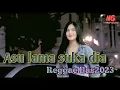 Download Lagu Asu lama suka dia #lagureggaeterbaru #reggaebass #reggaeslow  @baldusmeka07