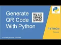 Build QR Code Generator App Save QR Code Image How to create QR Code in Python in 3 Line code