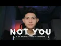 Not You - Alan Walker \u0026 Emma Steinbakken (cover by Auw Genta)