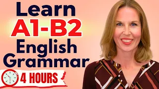 Learn English A1 to B2 in 4 Hours (Complete English Grammar Course for Beginners)