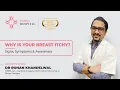 Why is your breast itchy Signs symptoms awareness The Breast Center CK Birla Hospital