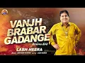 Download Lagu Vanjh Brabar Gadange || Labh Heera || Punjabi Music Video