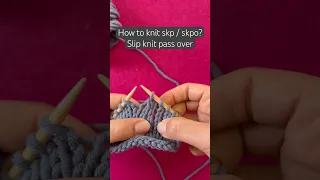 SKP SKPO slip knit pass over Stitch Tutorial - Decrease