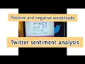 Twitter sentiment analysis web app - python and JavaScript positive and negative word clouds