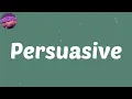 (Lyrics) Persuasive (with SZA) - Doechii