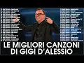 Download Lagu Le migliori canzoni di Gigi D'Alessio - Il Meglio dei Gigi D'Alessio - Best of Gigi D'Alessio live