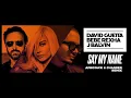 Download Lagu David Guetta, Bebe Rexha \u0026 J Balvin - Say My Name (Afrojack \u0026 Chasner Remix)