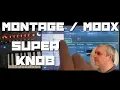 Yamaha Montage MODX Plus - Tutorial 5 Introducing the Super Knob and assignments