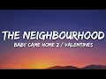 Download Lagu The Neighbourhood - Baby Came Home 2 / Valentines (Lyrics)