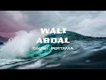Lagu WALI ABDAL - A | ASW | gus Nizam | Reboan Agung | ngaji Tasawuf | Tarekat | Hakikat | Makrifat | SIP