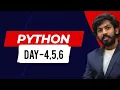 Day-4 5 6 python coding niihaaarrrr