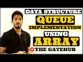 Queue Implementation using Array Full explanation Data Structure