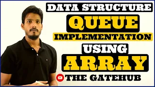 Queue Implementation using Array Full explanation Data Structure