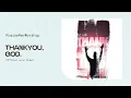 Thank You, God (Official Lyric Video)
