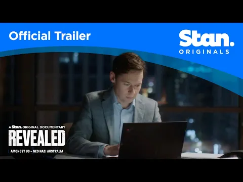 Revealed: Amongst Us - Neo Nazi Australia | OFFICIAL TRAILER | A Stan Original Documentary.