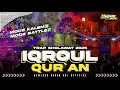Download Lagu DJ TRAP IQROUL QURAN FULL BASS HOREG | SPESIAL CEK SOUND TERBARU 2025