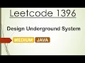 Leetcode 1396 Design Underground System Java