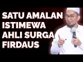 Download Lagu Satu Amalan Tertinggi Penghuni Surga Firdaus | Ust Adi Hidayat 