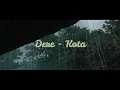 Dere - Kota (Slowed + Reverb + Suara Hujan) Lirik || Cocok Untuk Pengantar Tidur / Belajar