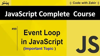 Event Loop In Javascript Js Tutorial In Pashto